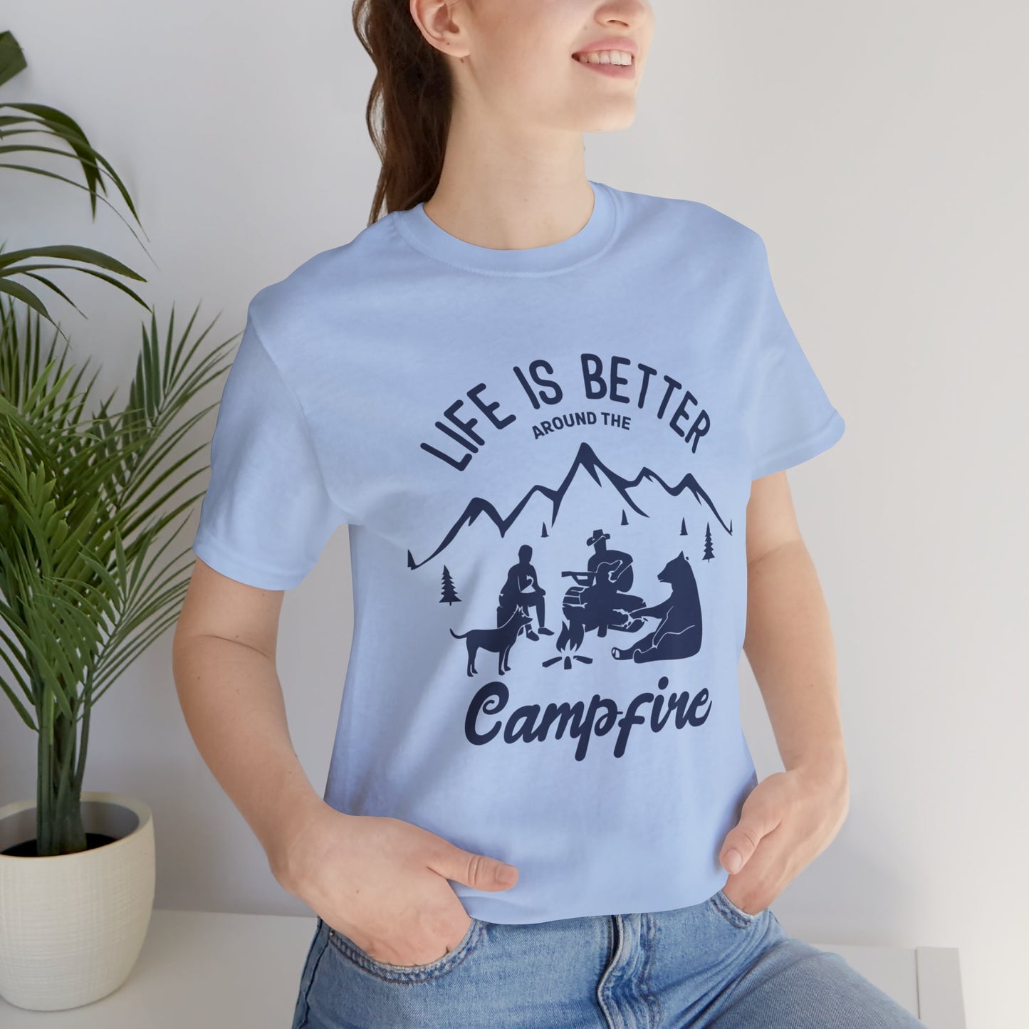 Life Is Better Around The Campfire - Unisex Jersey Short Sleeve Tee