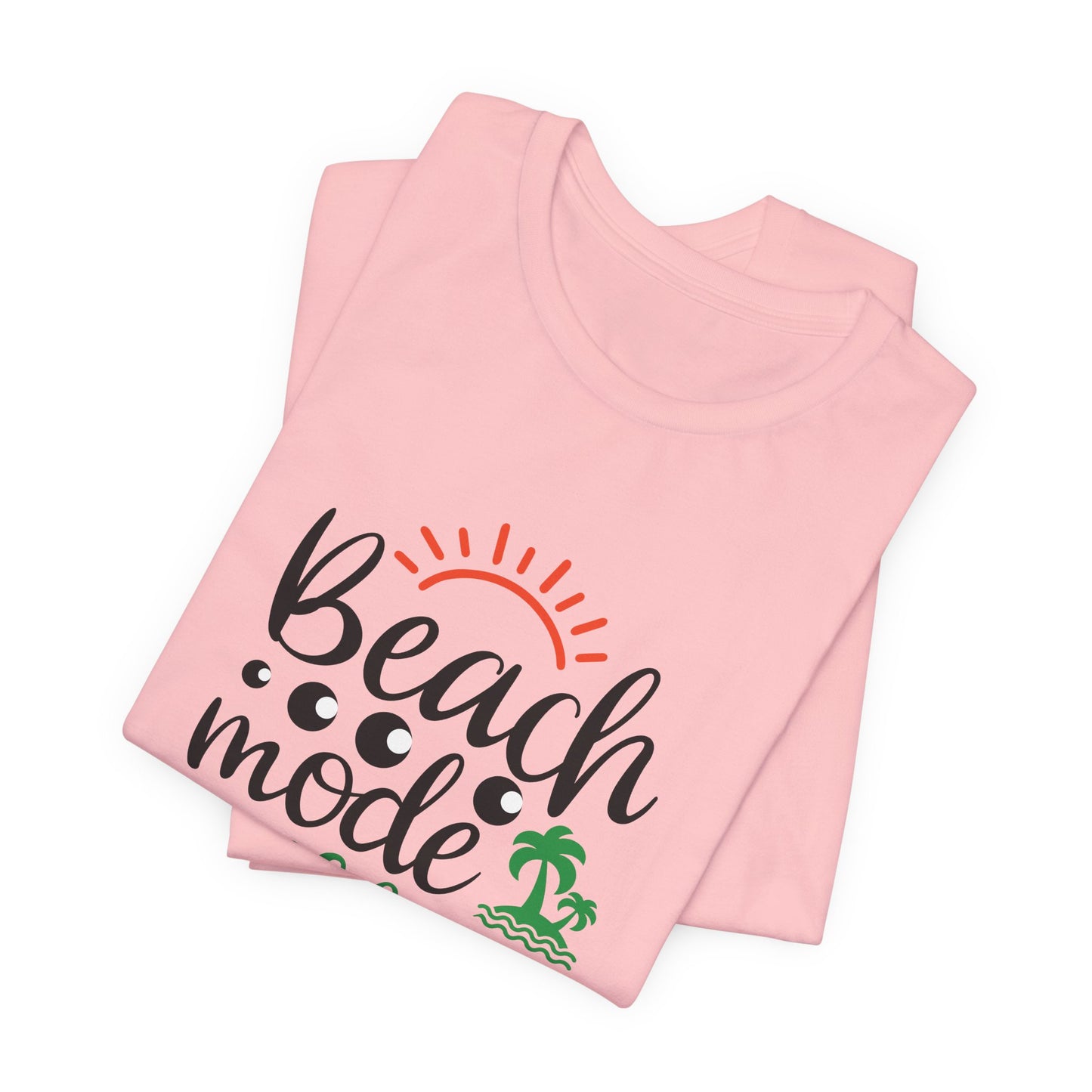 Summer: Beach Mode - Unisex Jersey Short Sleeve Tee