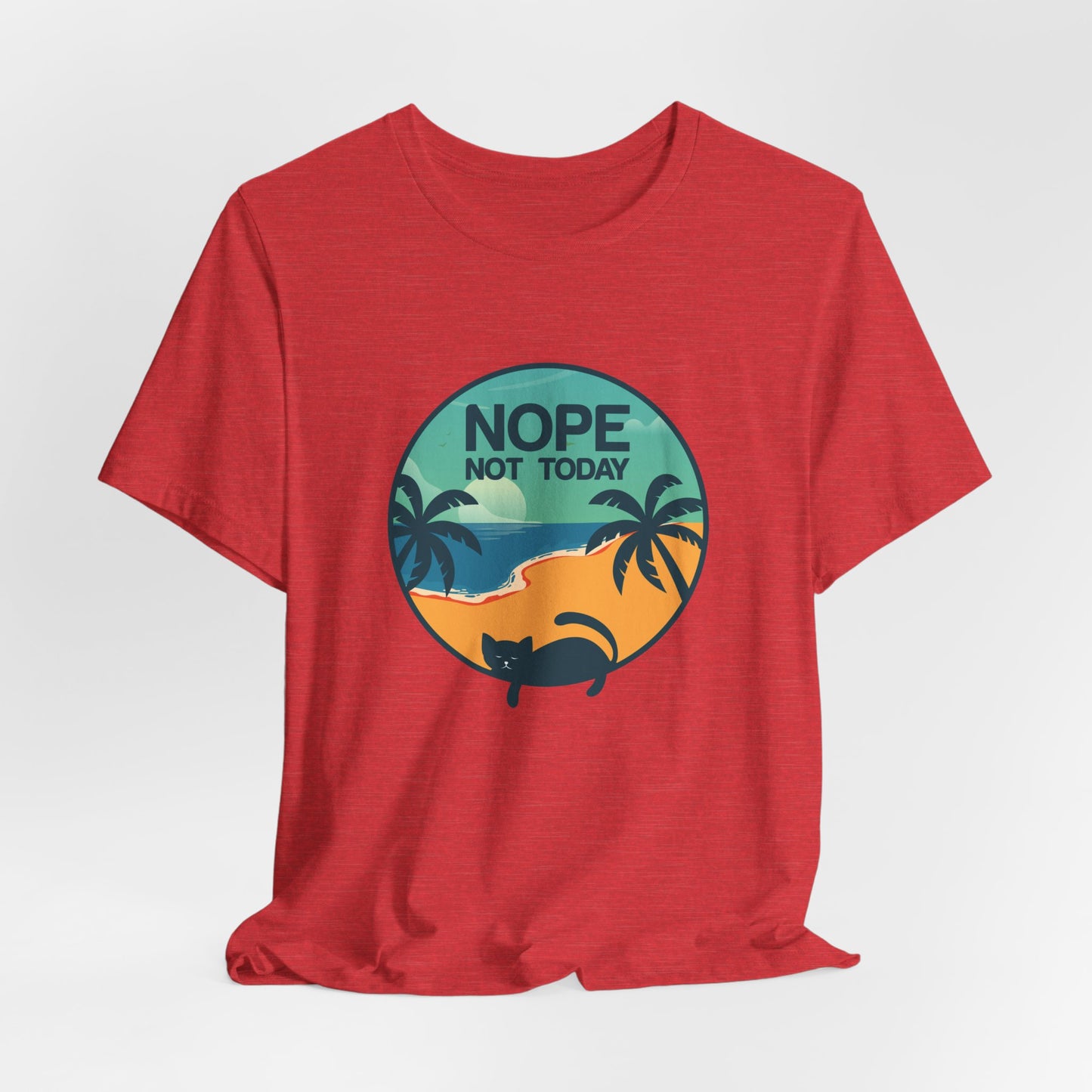 Cat: Nope Not Today - Unisex Jersey Short Sleeve Tee