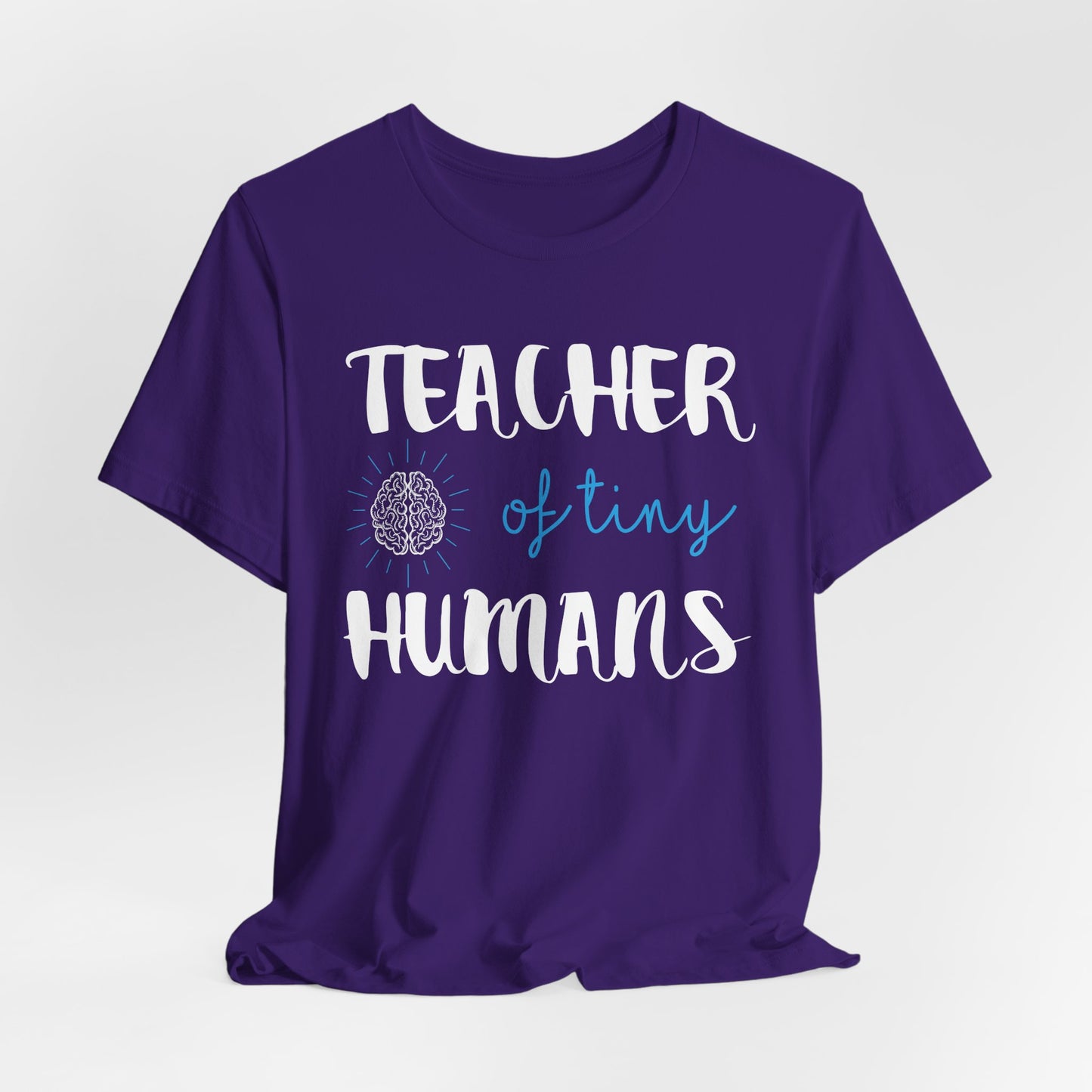 Teacher Of Tiny Humans - Unisex Jersey Short Sleeve Tee - 13419