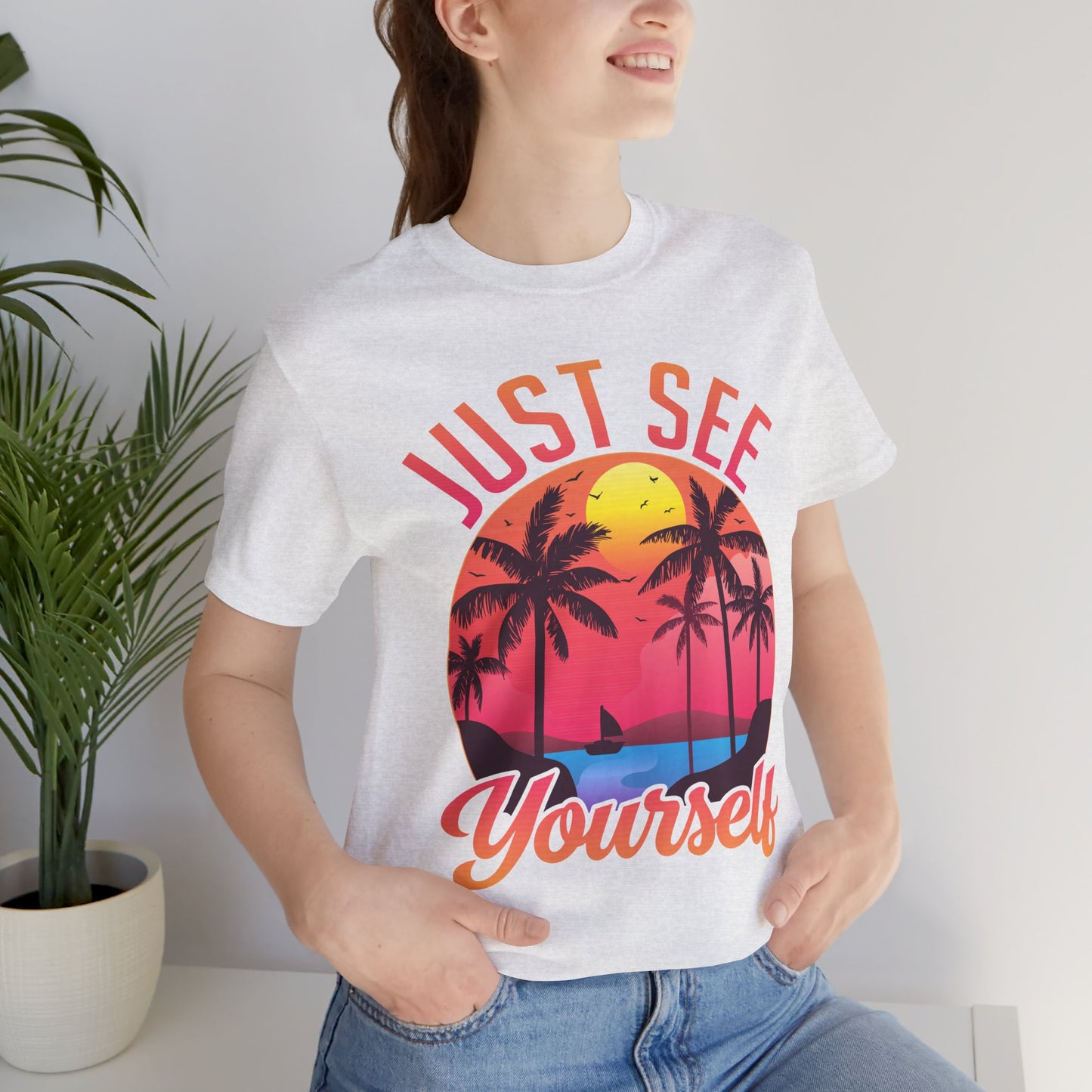 Summer: Just See Yourself - Unisex Jersey Short Sleeve Tee - 13247