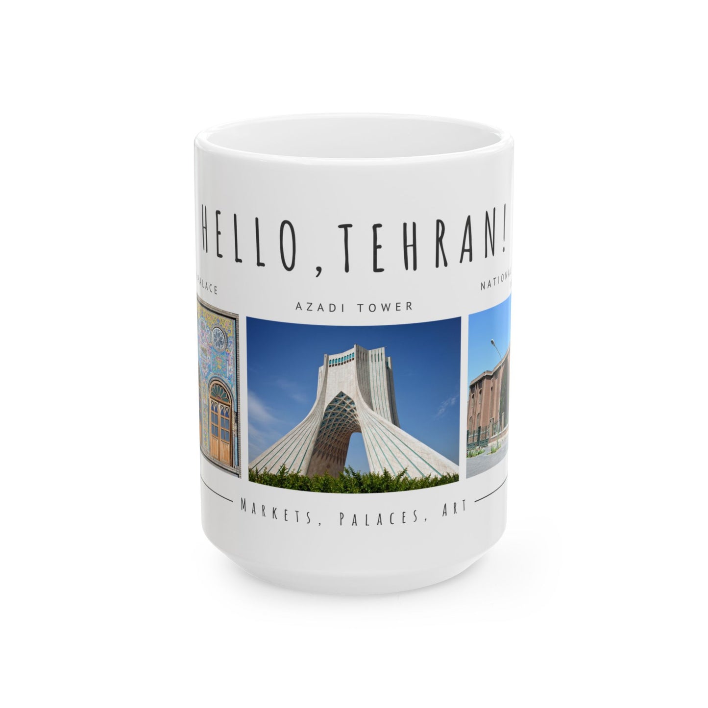 Hello Tehran! Ceramic Mug - 11oz & 15oz - 12171