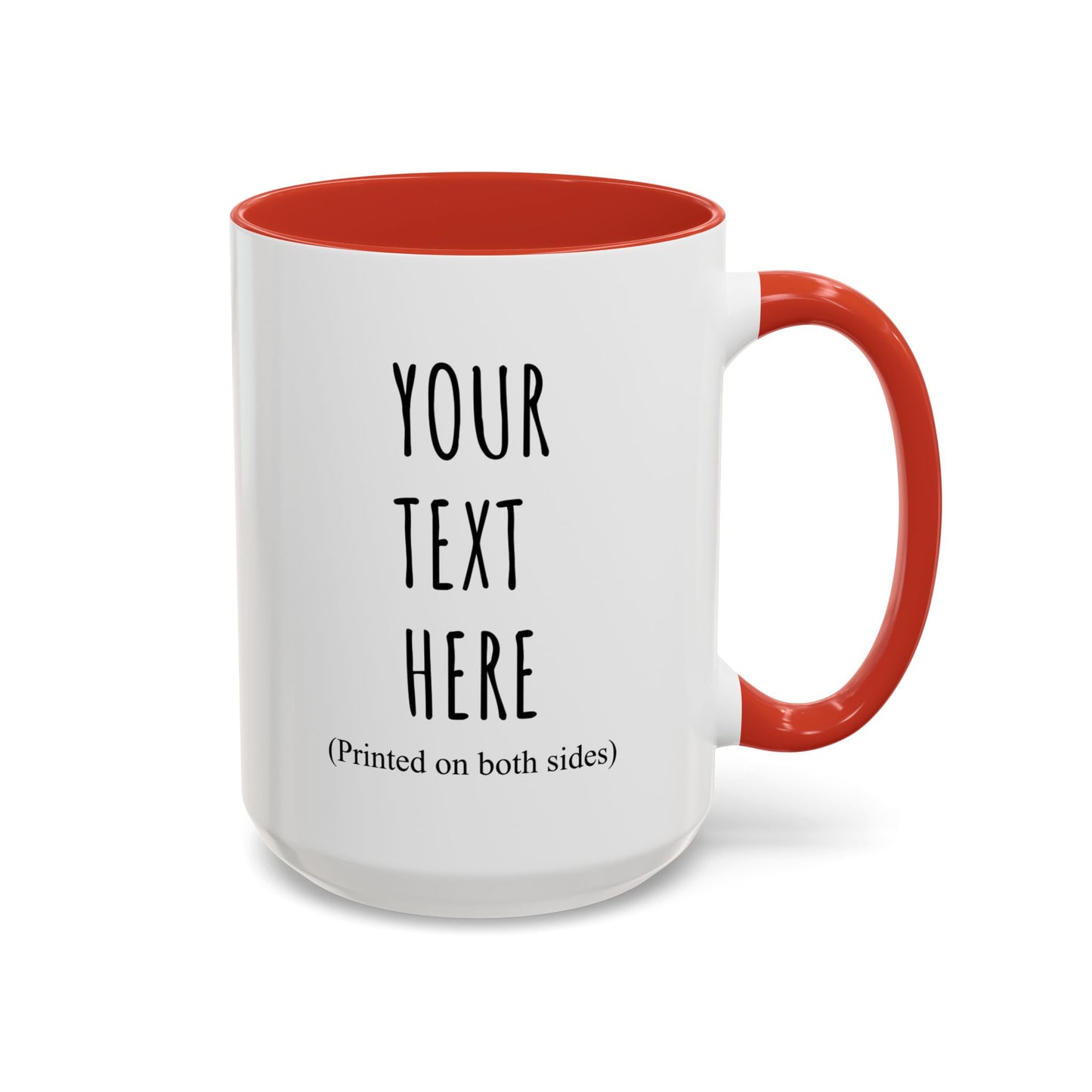 Personalized Accent Coffee Mug – Custom Text Printed Both Sides (11oz & 15oz) - 14676