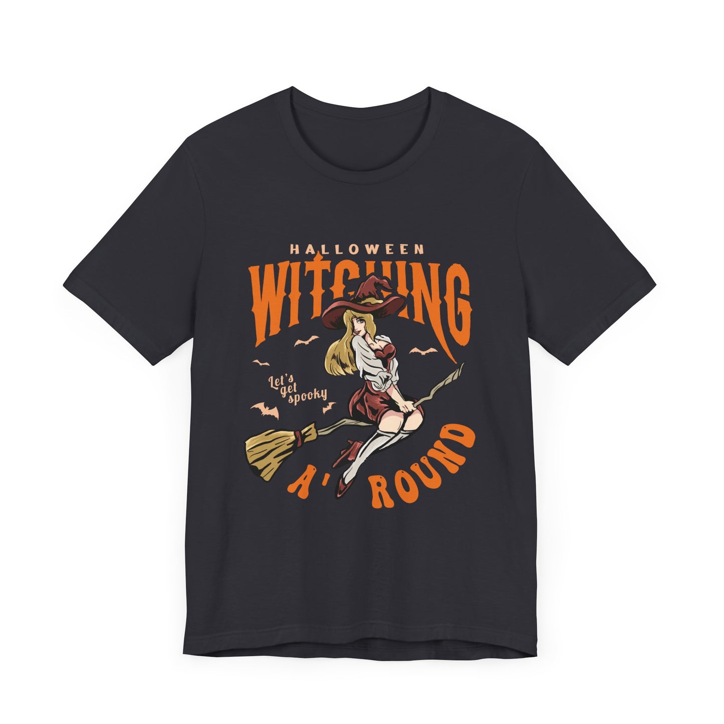 Halloween Witching, Let's Get Spooky Around  - Unisex Jersey Short Sleeve Tee