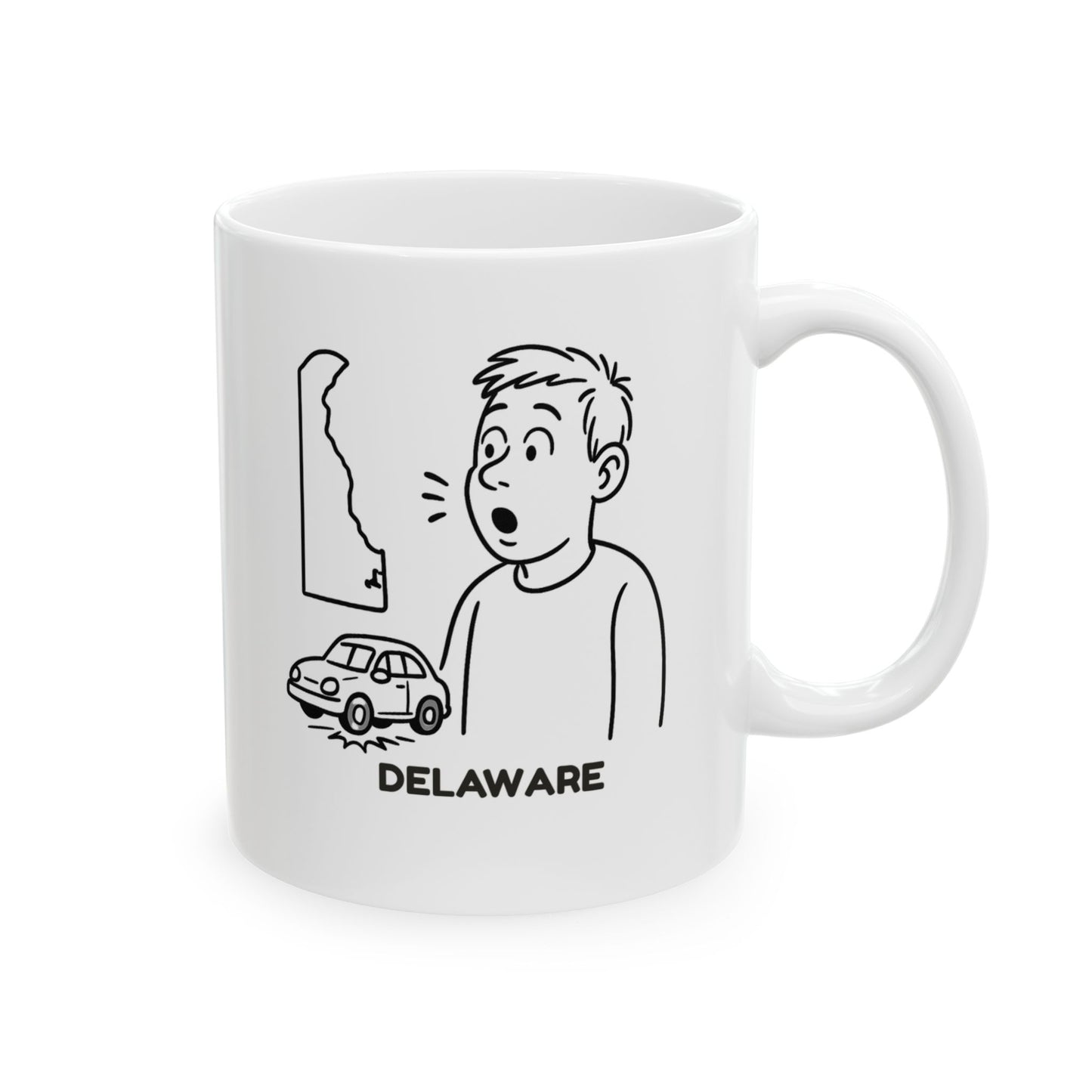"In Delaware, we don’t have traffic jams, we have traffic hiccups." Ceramic Mug, (11oz, 15oz) - 14112
