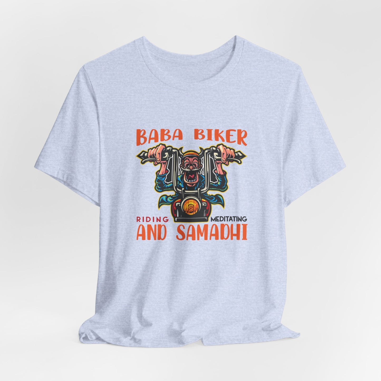 Baba Biker, Riding, Meditating and Samadhi - Unisex Jersey Short Sleeve Tee