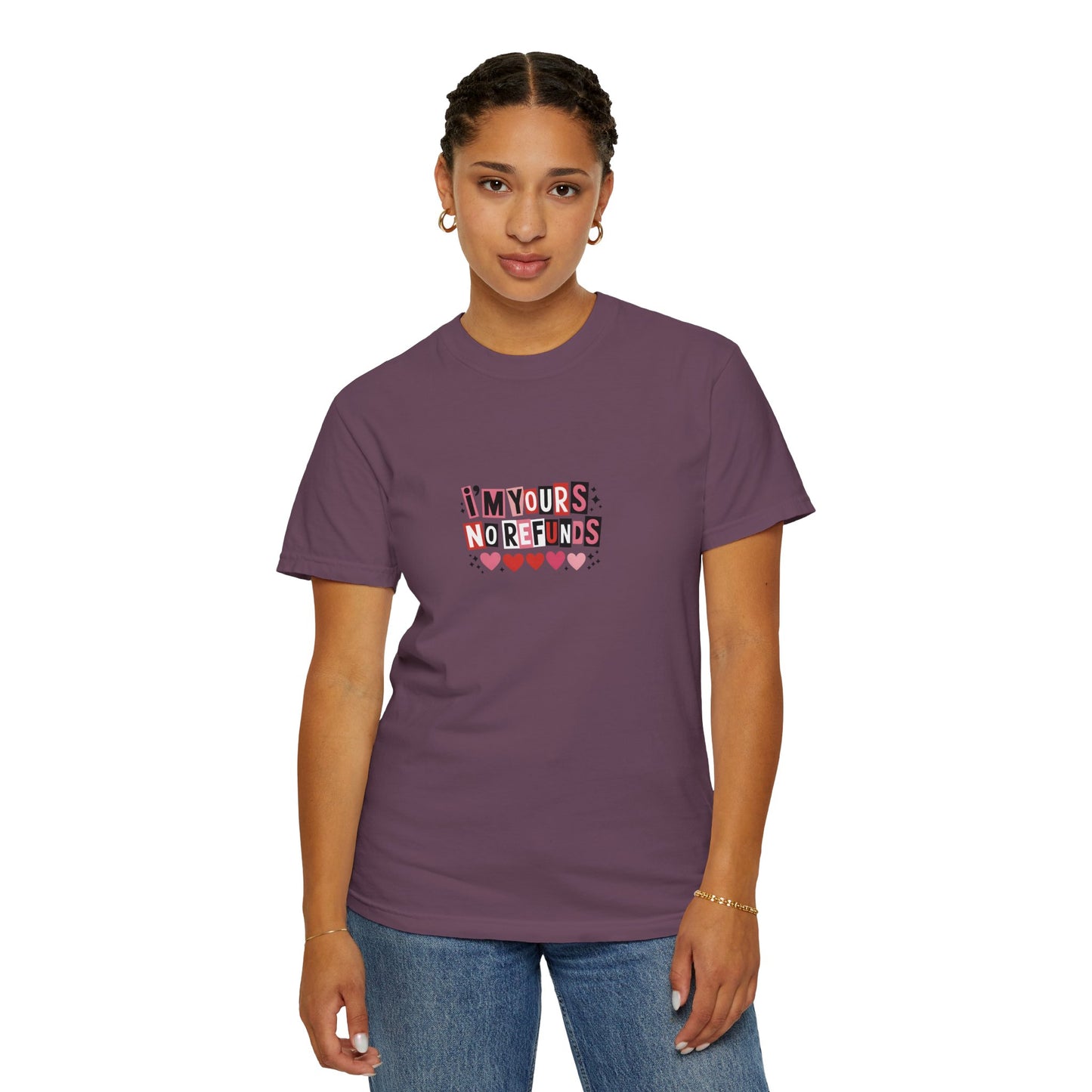 Valentine “I’m Yours, No Refunds” Graphic T-Shirt - 14732