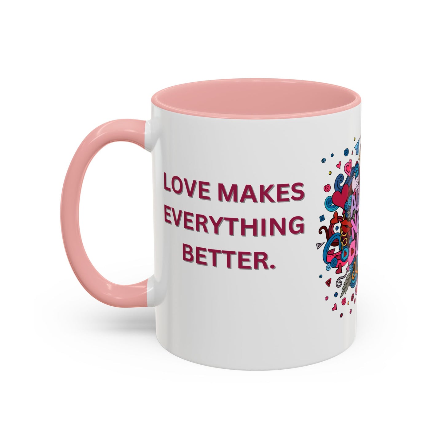 All You Need is Love - Accent Coffee Mug (11, 15oz) - 11430