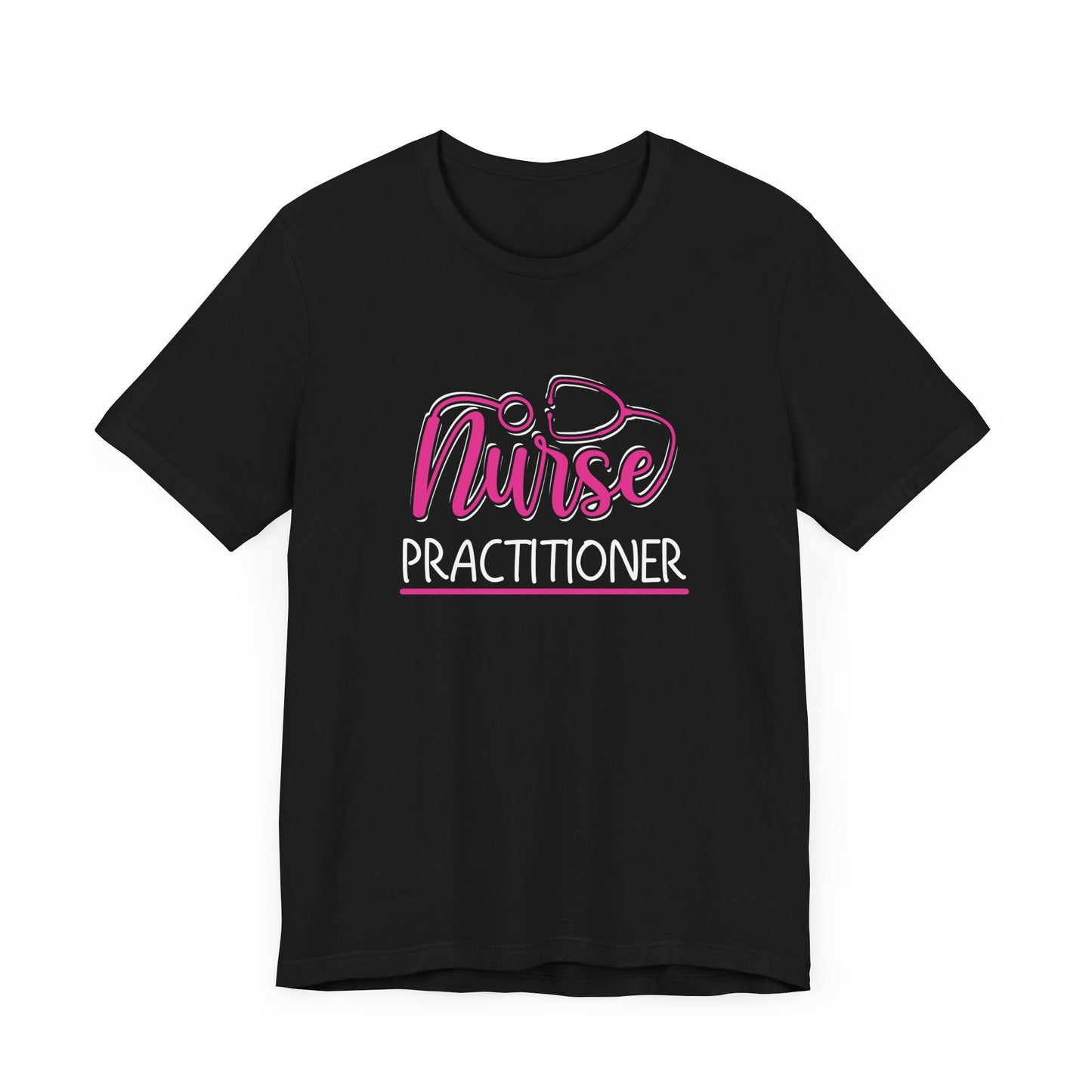 Nurse Practitioner - Unisex Jersey Short Sleeve Tee