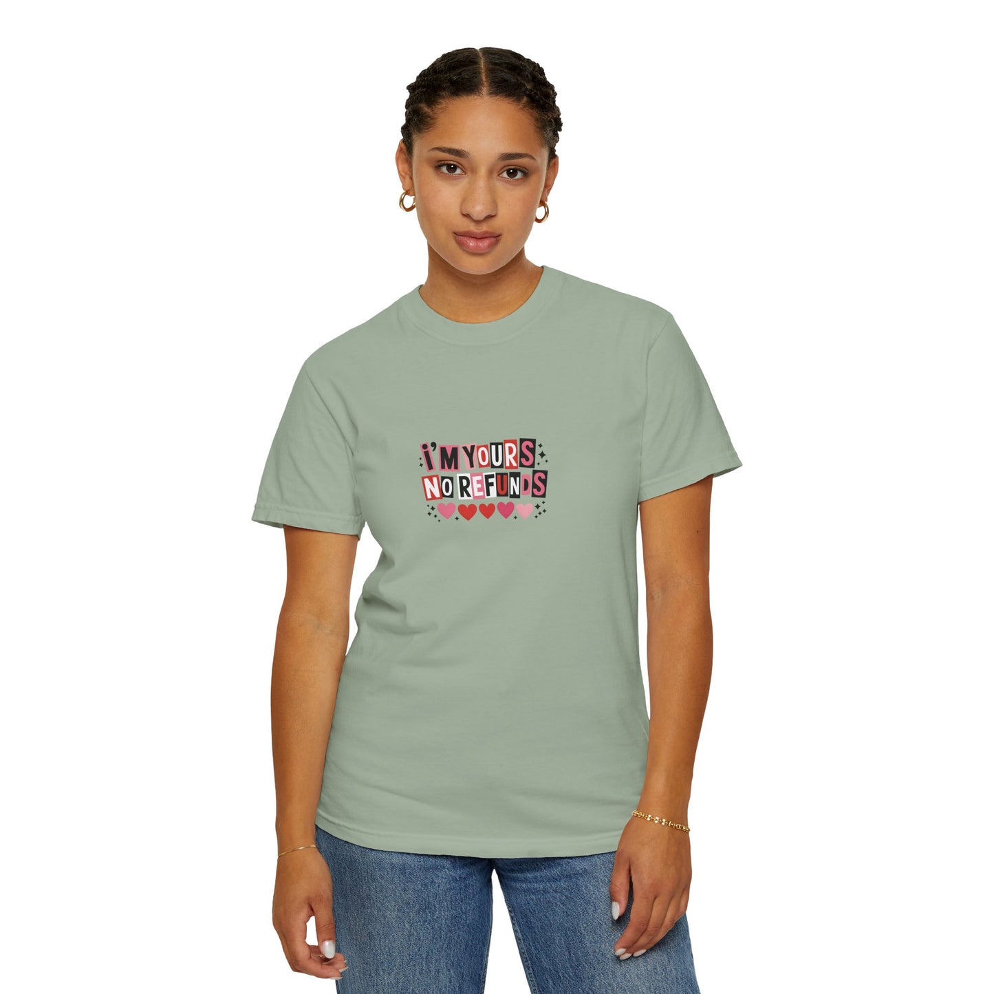 Valentine “I’m Yours, No Refunds” Graphic T-Shirt - 14732