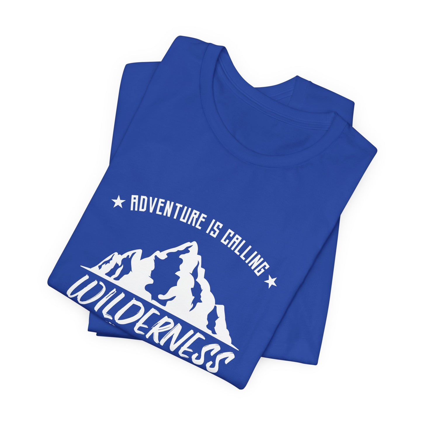 Camping: Adventure Is Calling, Wilderness - Unisex Jersey Short Sleeve Tee