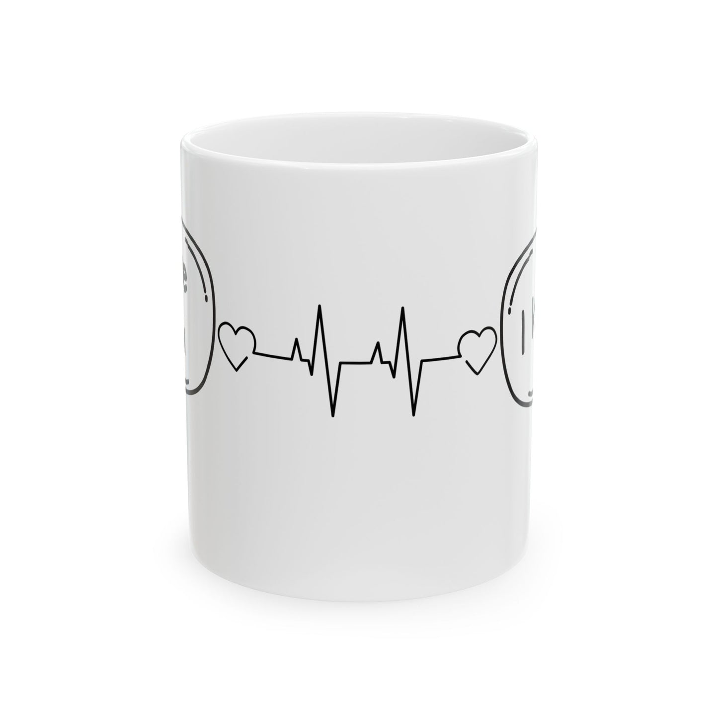 I Love You, I Know - Ceramic Mug, (11oz, 15oz)