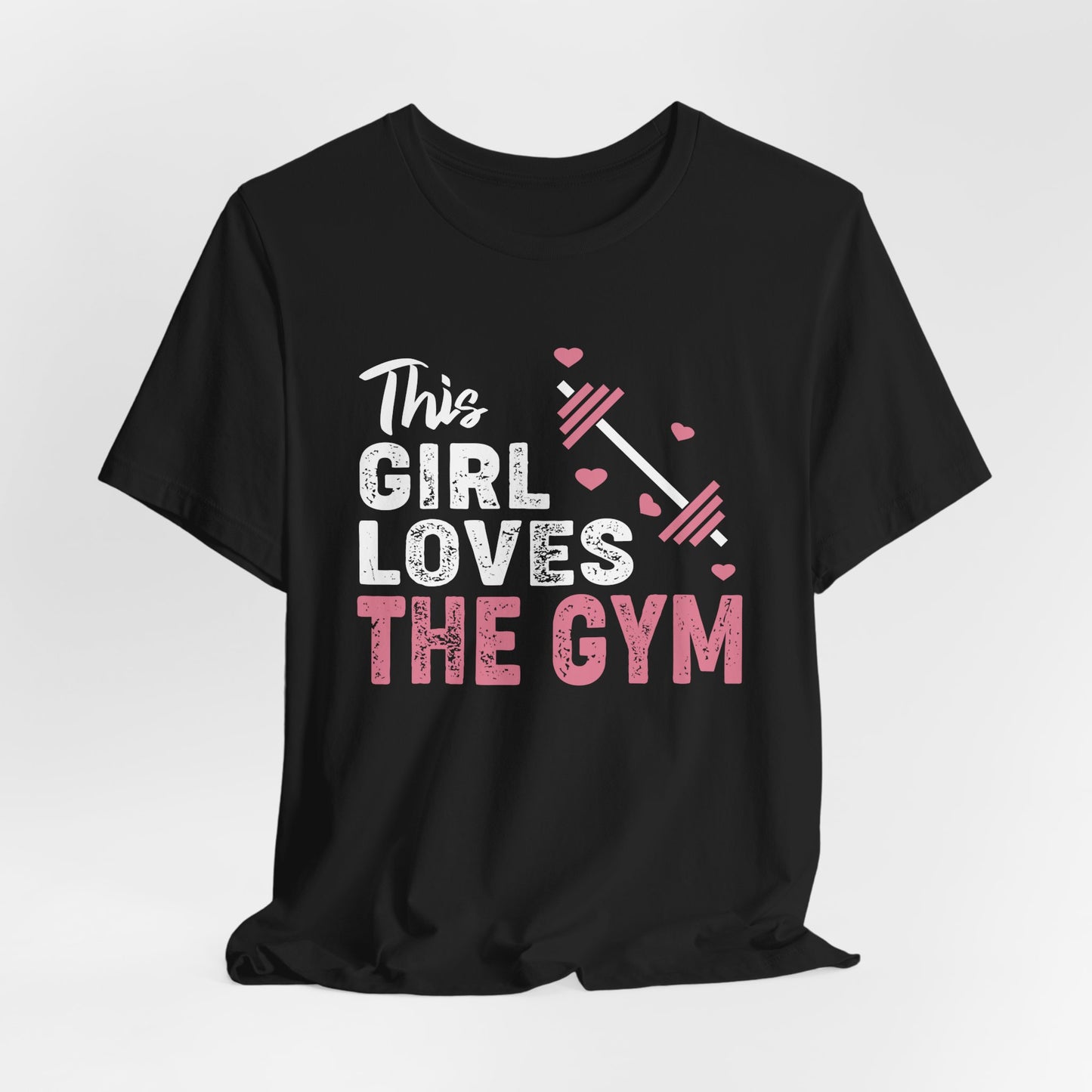 This Girl Loves The Gym - Unisex Jersey Short Sleeve Tee