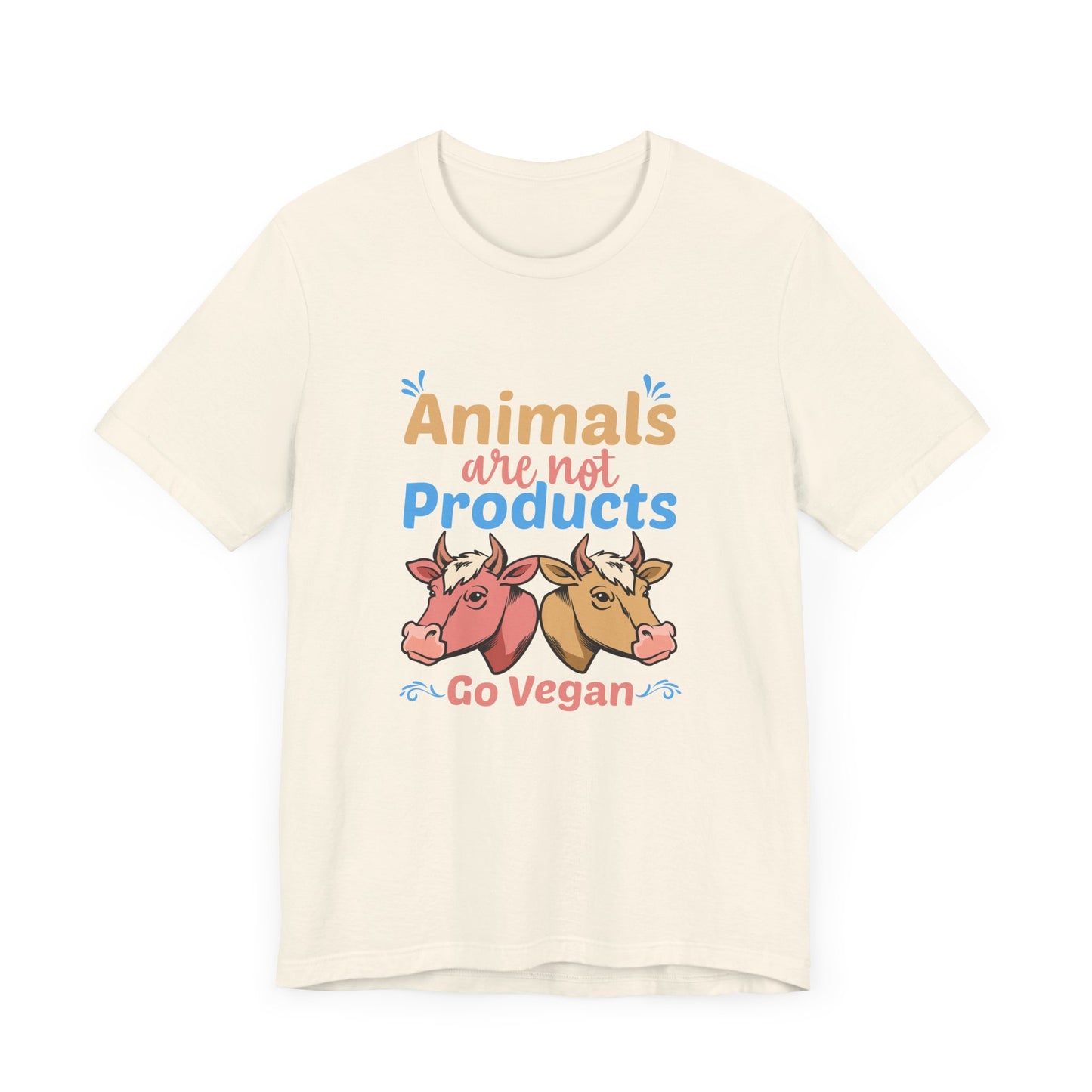 Vegan: Animals Are Not Products, Go Vegan - Unisex Jersey Short Sleeve Tee - 12353