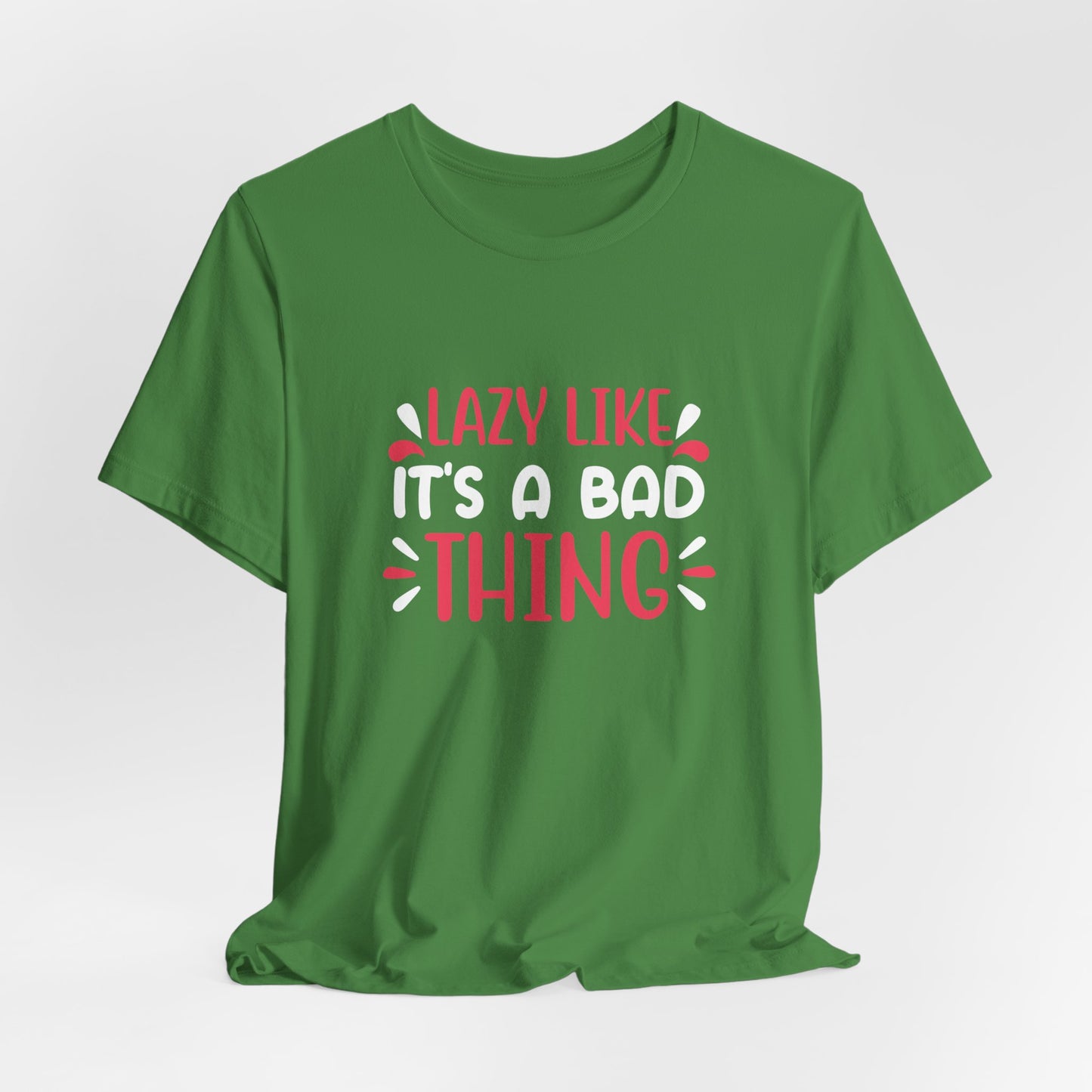 Yoga: Lazy Like, It's A Bad Thing - Unisex Jersey Short Sleeve Tee