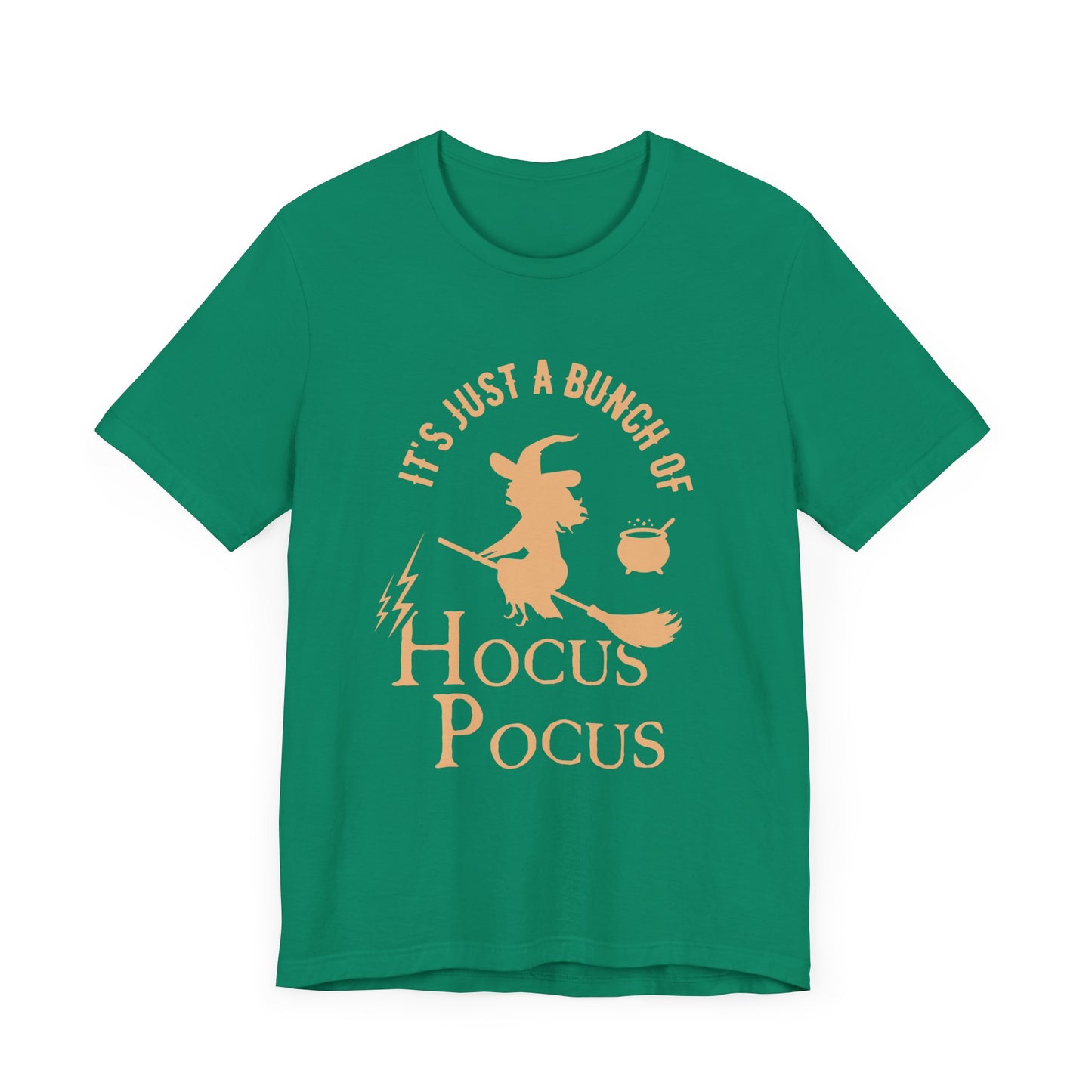 Halloween: It's Just A Bunch Of Hocus Focus - Unisex Jersey Short Sleeve Tee - 12925