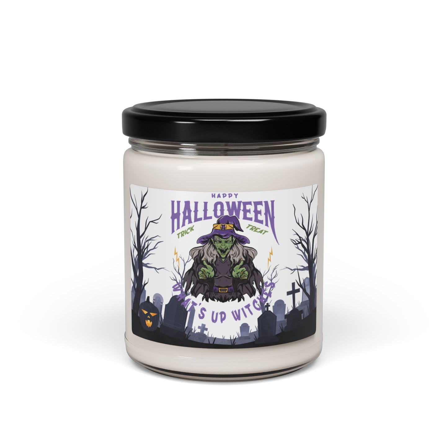 Happy Halloween, What's Up Witches - Scented Soy Candle, 9oz - 13846