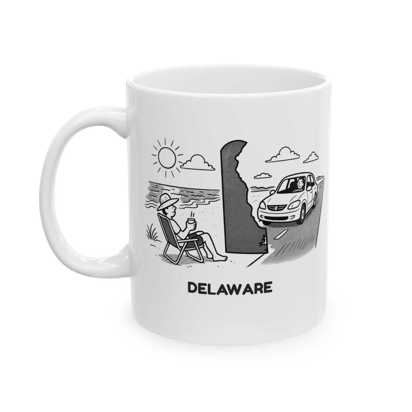 "In Delaware, the only thing more relaxing than the beach is the lack of traffic." Ceramic Mug - 14154