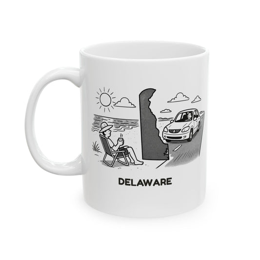 "In Delaware, the only thing more relaxing than the beach is the lack of traffic." Ceramic Mug - 14154