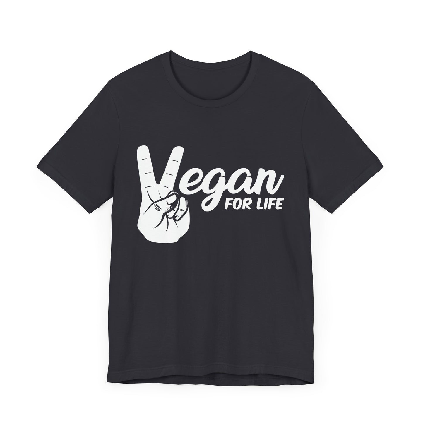 Vegan For Life - Unisex Jersey Short Sleeve Tee - 12381