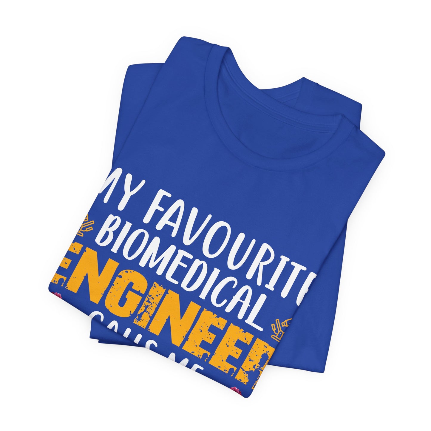 My Favorite Biochemical Engineer Calls Me Mom - Unisex Jersey Short Sleeve Tee - 13552