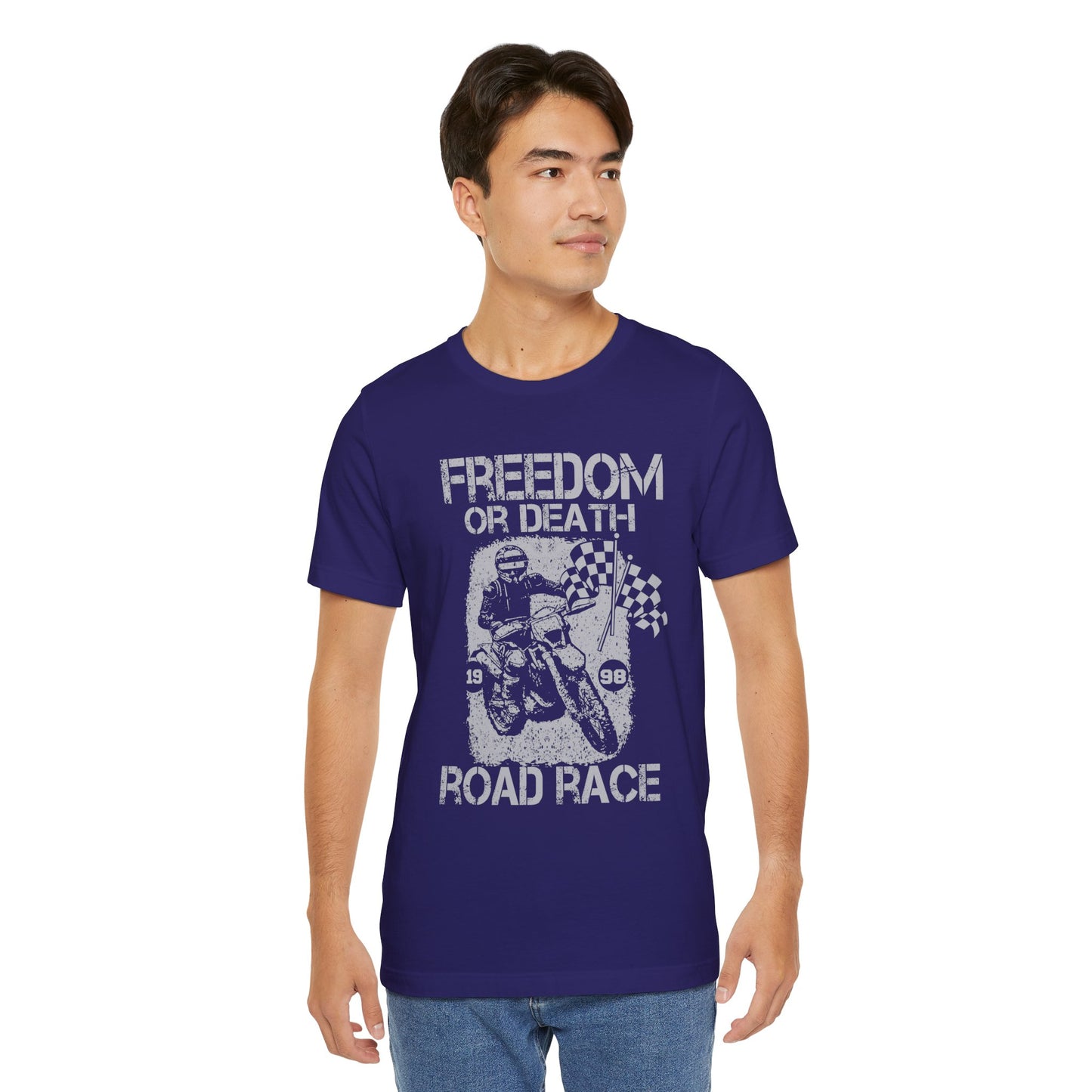 Freedom or Death, Road Race - Unisex Jersey Short Sleeve Tee - 13145