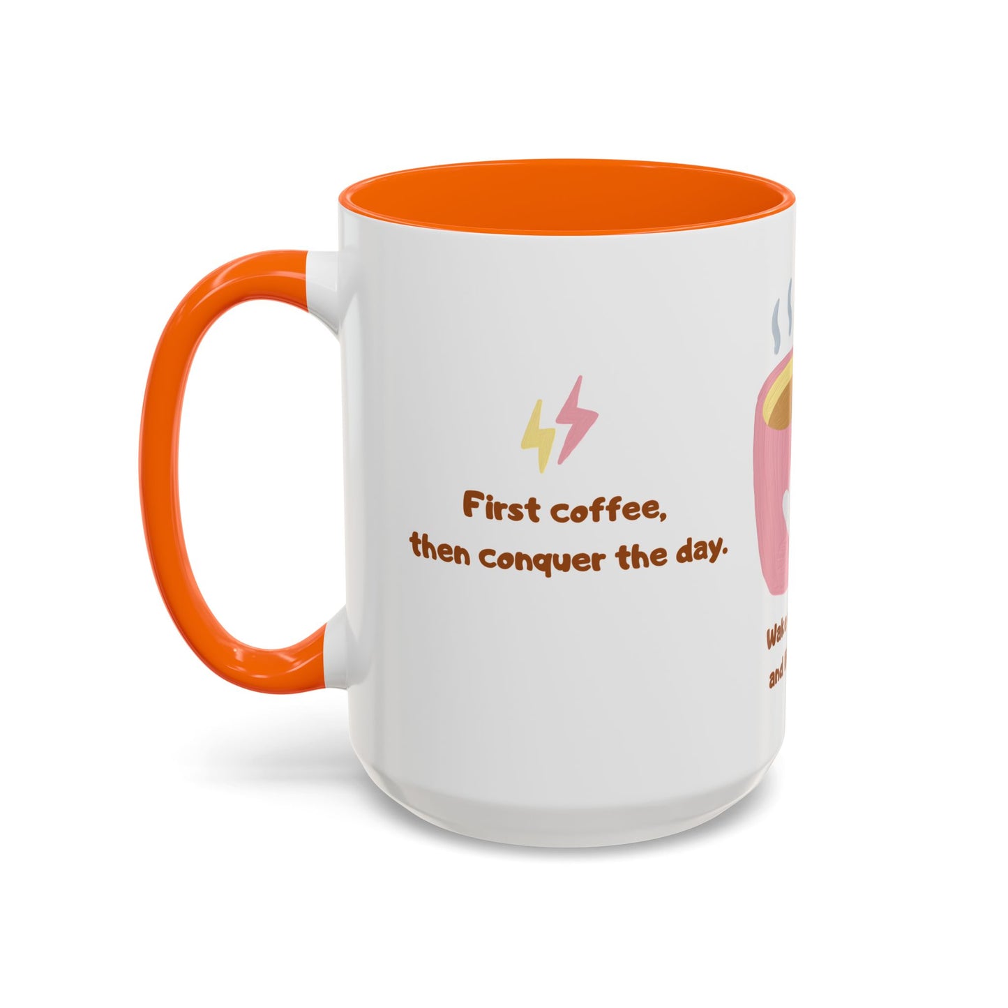 Wake Up, Sip Up, Life Begins - Accent Coffee Mug (11, 15oz) - 11332