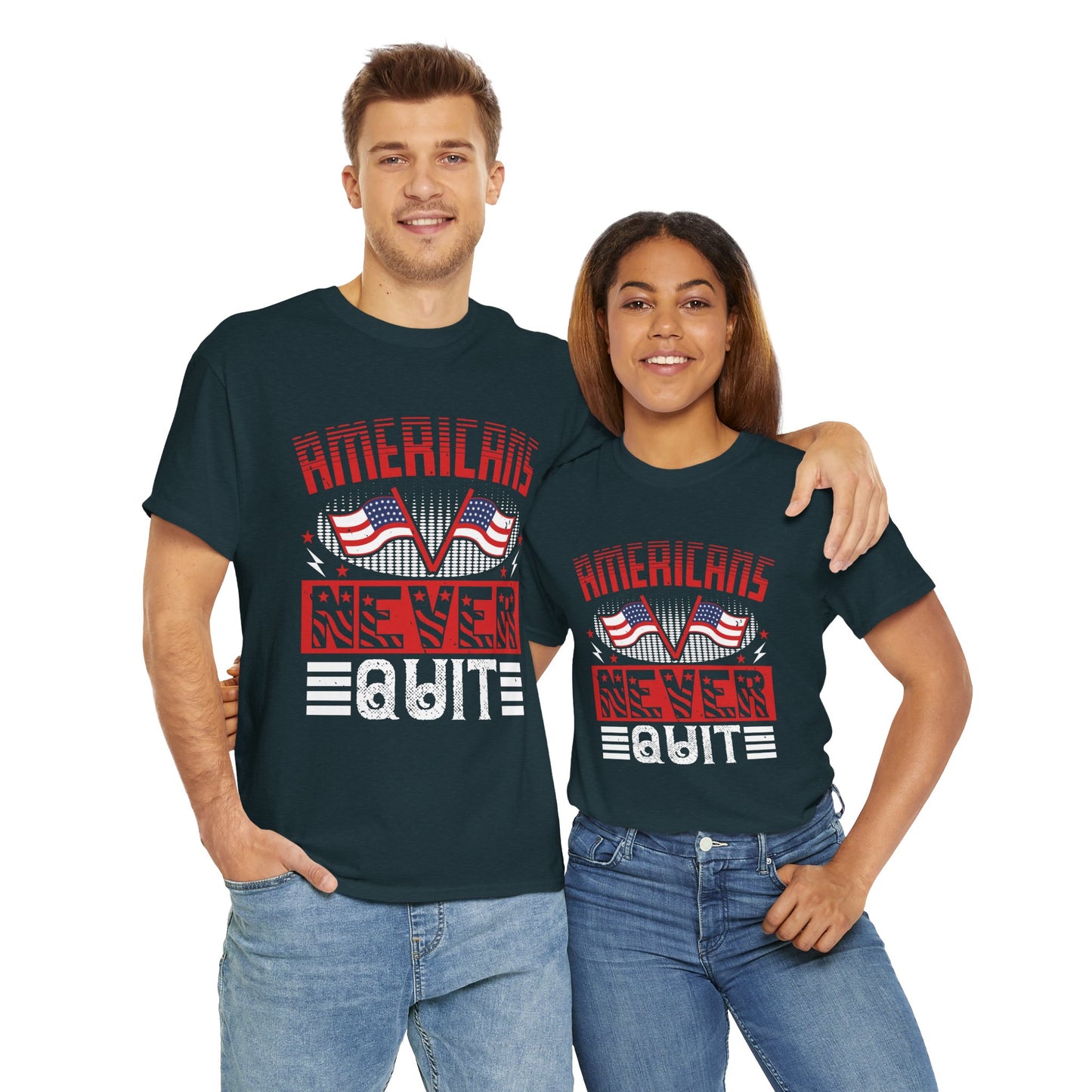Bold American Pride Tee - 'Americans Never Quit' Graphic Shirt, Patriotic Apparel, Unisex Cotton Tee, Gift for Veterans, Independence - 13814