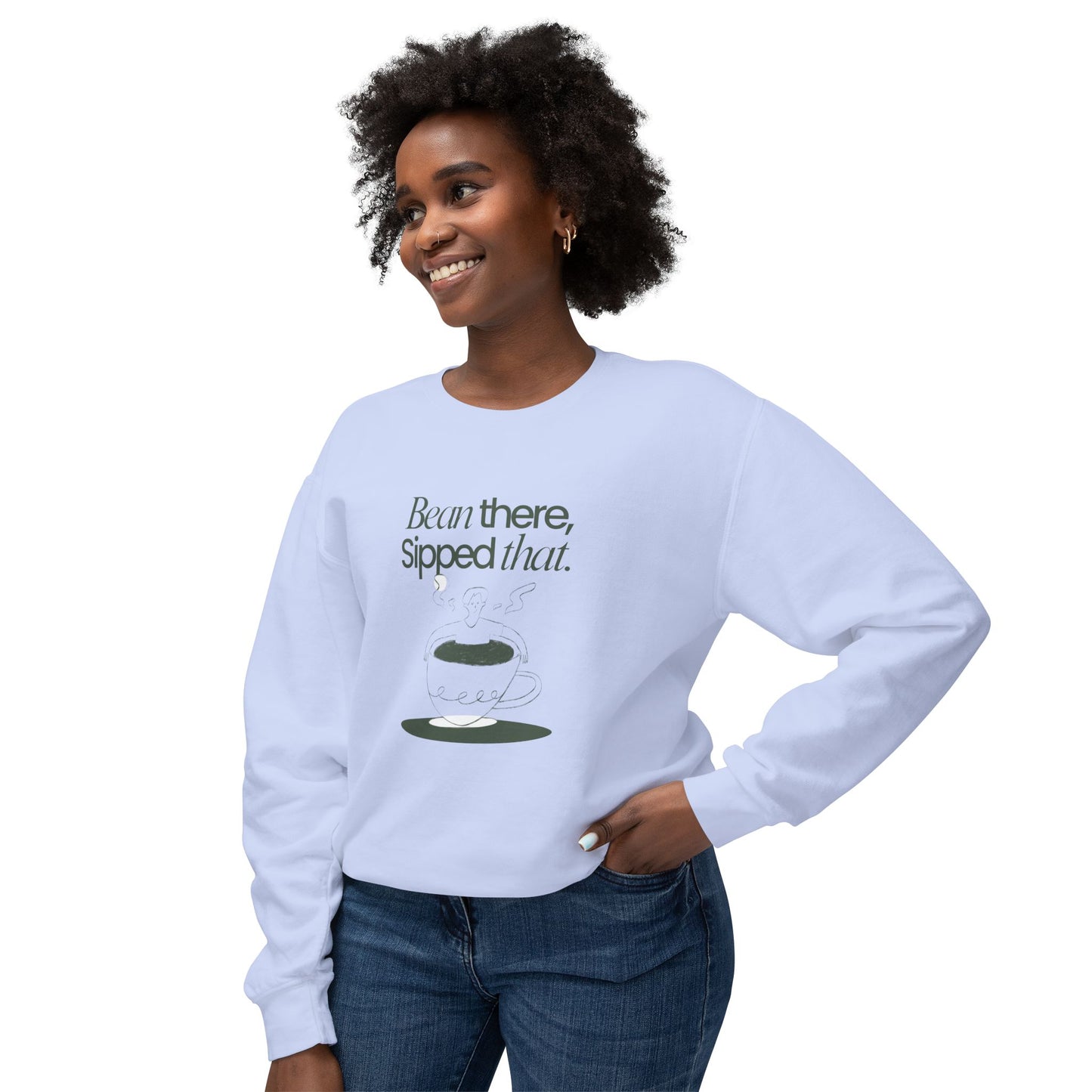 Coffee, Bean There, Sipped That - Unisex Lightweight Crewneck Sweatshirt - 11312