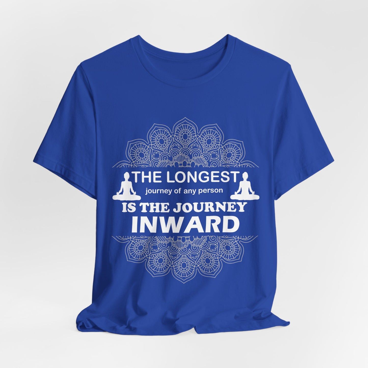 Yoga: The Longest Journey Of Any Person Is The Journey Inward - Unisex Jersey Short Sleeve Tee - 12156