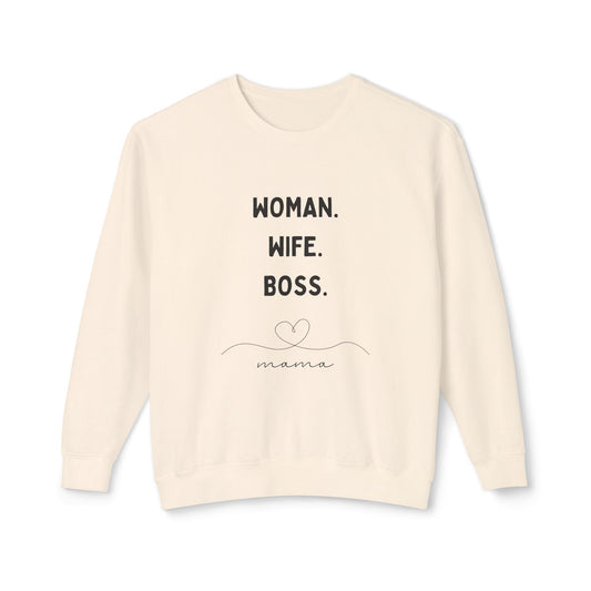 Woman, Wife, Boss, Mama - Unisex Lightweight Crewneck Sweatshirt - 11737