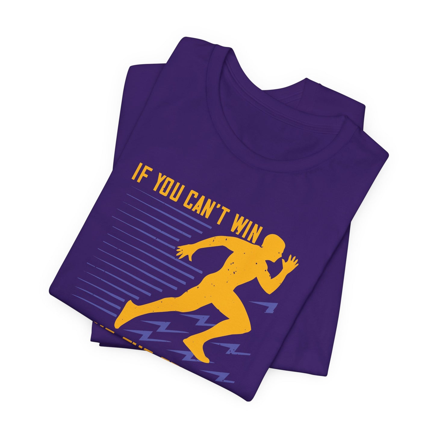 If You Can’t Win, Make the Fellow Ahead of You Break the Record - Unisex Jersey Short Sleeve Tee