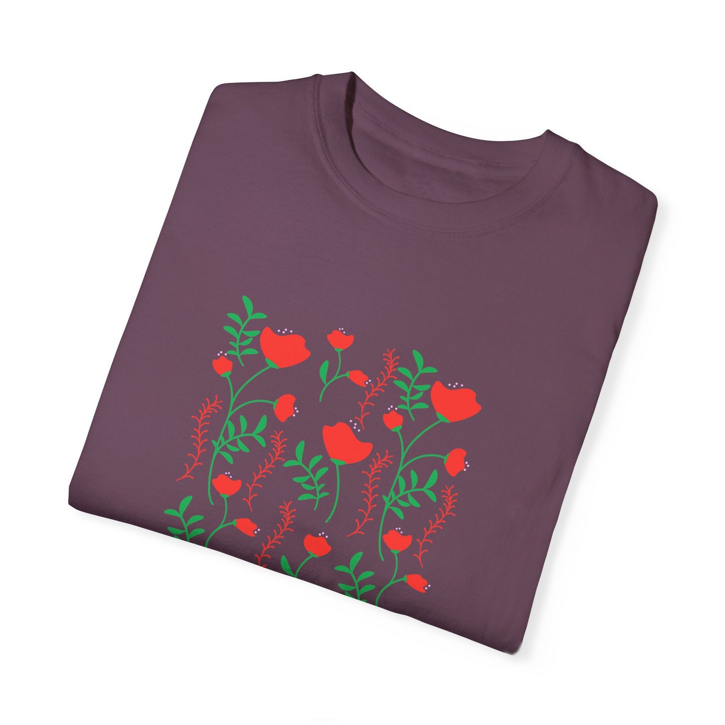 Bloom Where You Are Planted - Unisex Garment-Dyed T-shirt - 11691