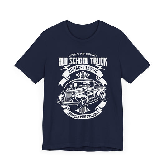 Superior Performance, Old School Truck, Classic Vintage - Unisex Jersey Short Sleeve Tee - 12608