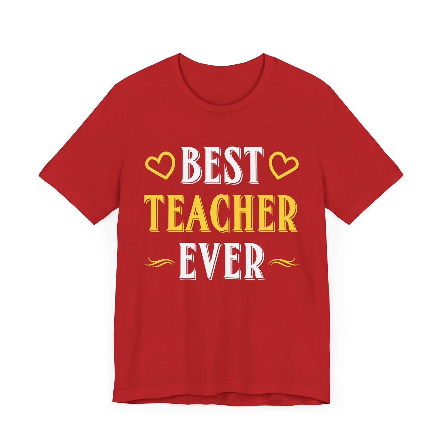 Best Teacher Ever - Unisex Jersey Short Sleeve Tee - 13396
