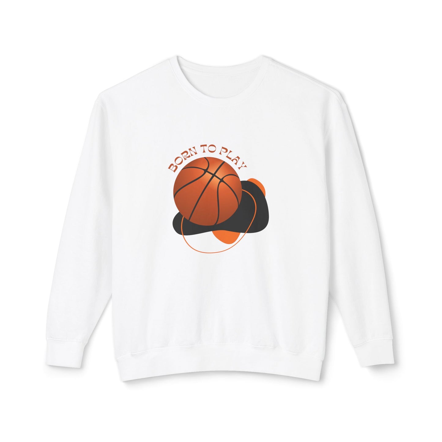 Born to Play Basketball - Unisex Lightweight Crewneck Sweatshirt - 10713