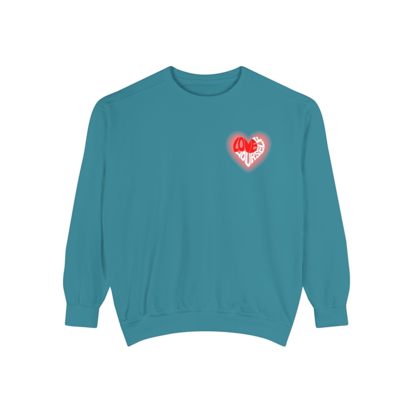 Love Yourself - Unisex Garment-Dyed Sweatshirt - 10536