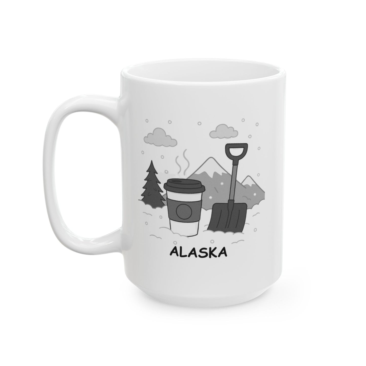 "In Alaska, 'too much snow' is a myth, just like 'too much coffee.'" Ceramic Mug - 13023