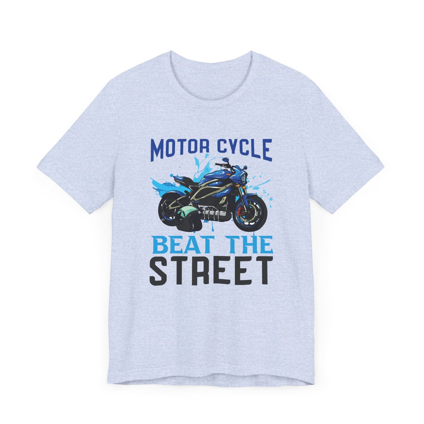 Motorcycle, Beat The Street - Unisex Jersey Short Sleeve Tee