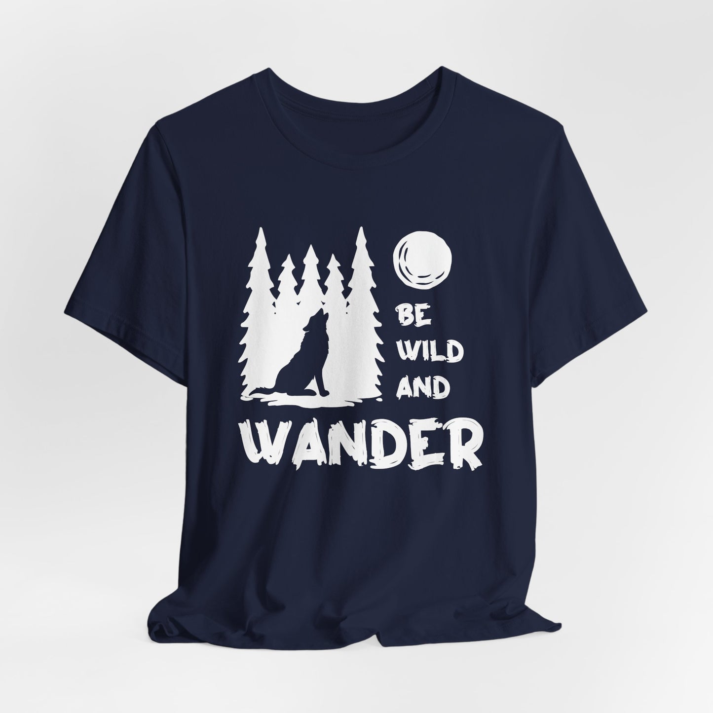 Camping: Be Wild & Wander - Unisex Jersey Short Sleeve Tee - 12632