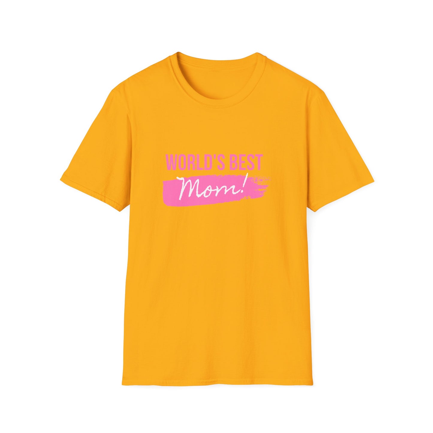 World's Best Mom! - Unisex Softstyle T-Shirt - 11714