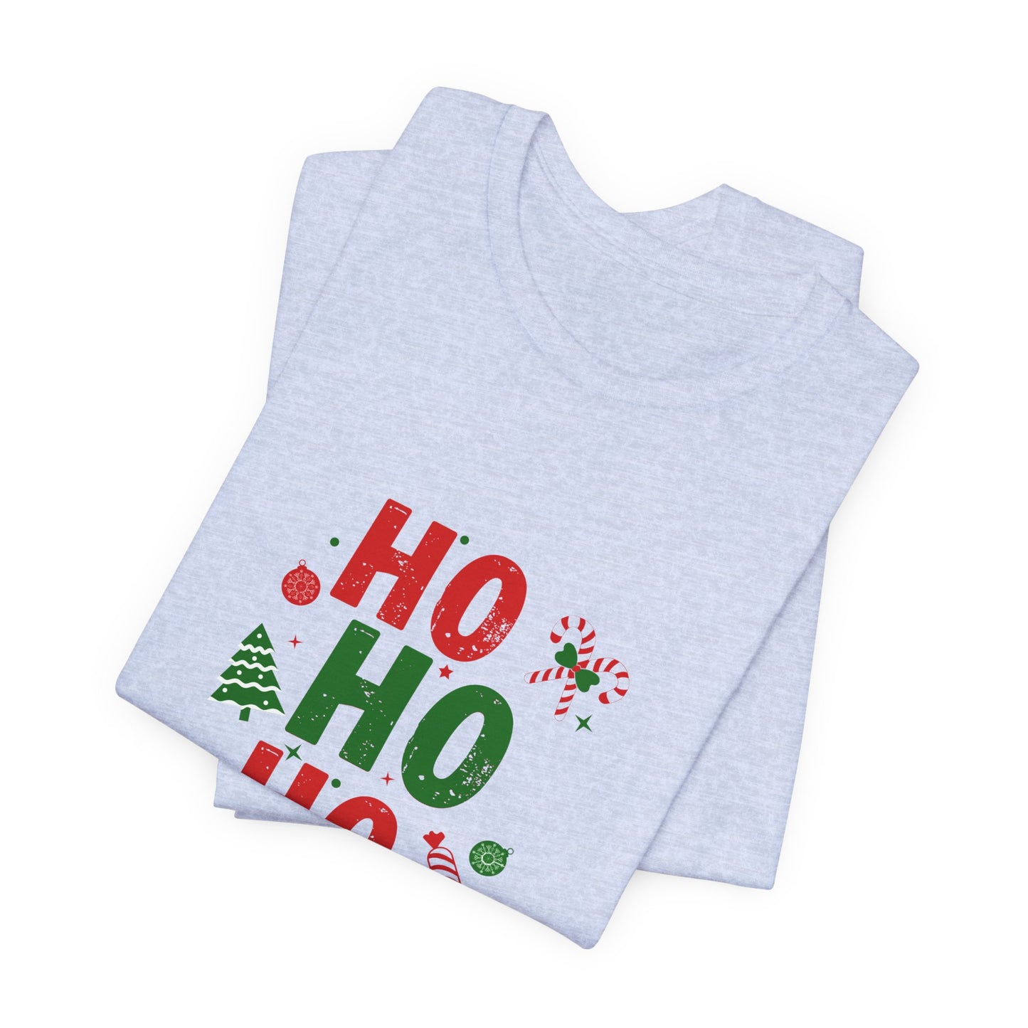 Ho Ho Ho - Unisex Jersey Short Sleeve Tee - 10534