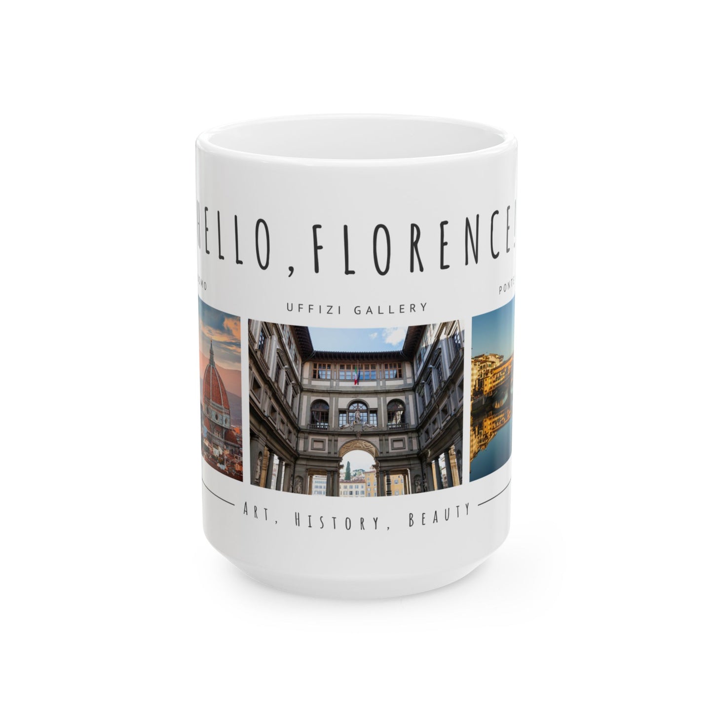 Hello Florence! Ceramic Mug - Art & History - 12176