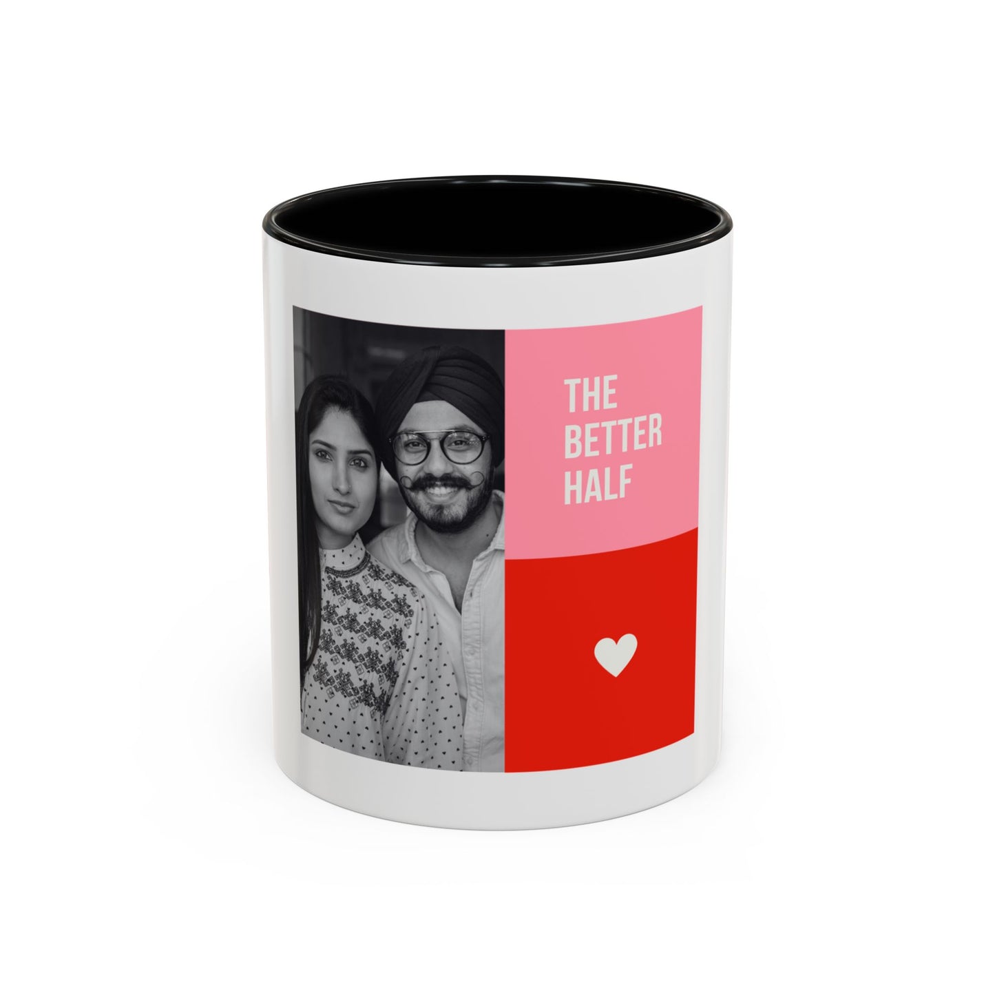 The Better Half, Couple's Photo, Customizable - Accent Coffee Mug (11, 15oz) - 10992