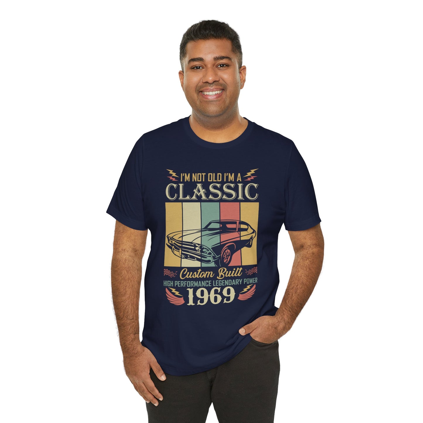 I'm Not Old, I'm Classic - Unisex Jersey Short Sleeve Tee - 13031