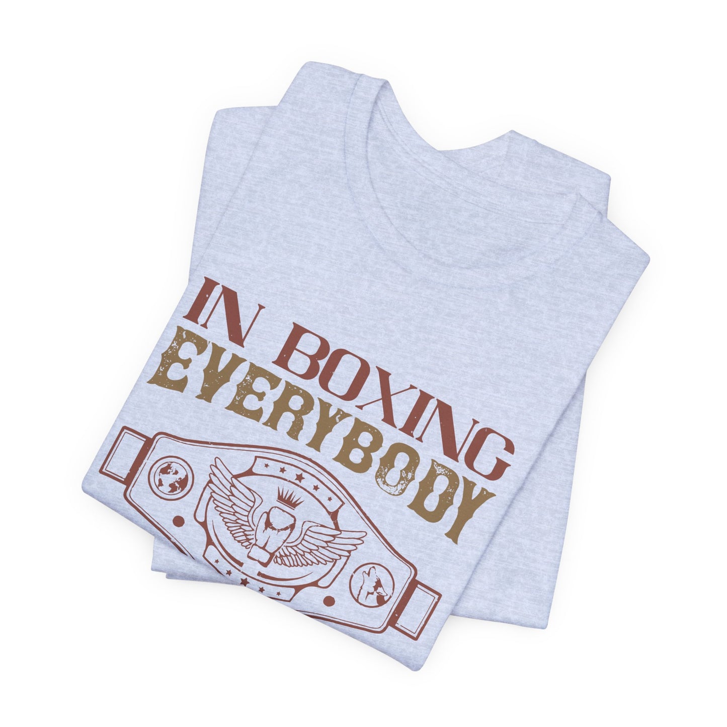 In Boxing, Everybody Has Their Favorites - Unisex Jersey Short Sleeve Tee