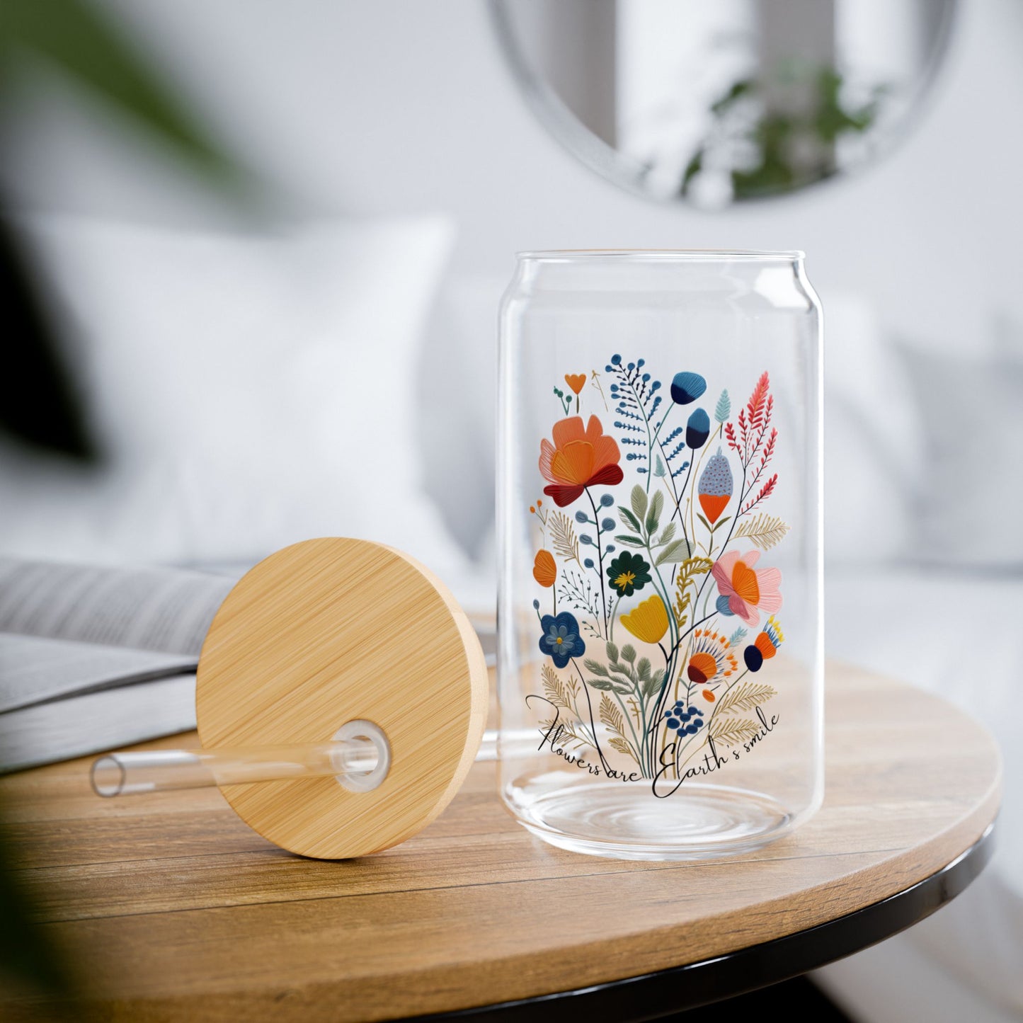 Flowers are Earth’s Smile,  Customizable - Sipper Glass, 16oz