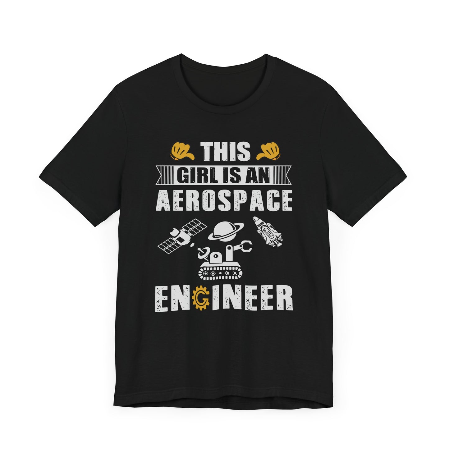 Engineer: This Girl Is An Aerospace Engineer - Unisex Jersey Short Sleeve Tee - 13567