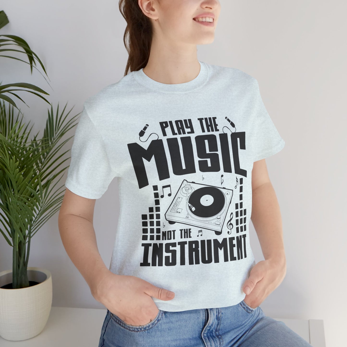 Play The Music Instrument - Unisex Jersey Short Sleeve Tee