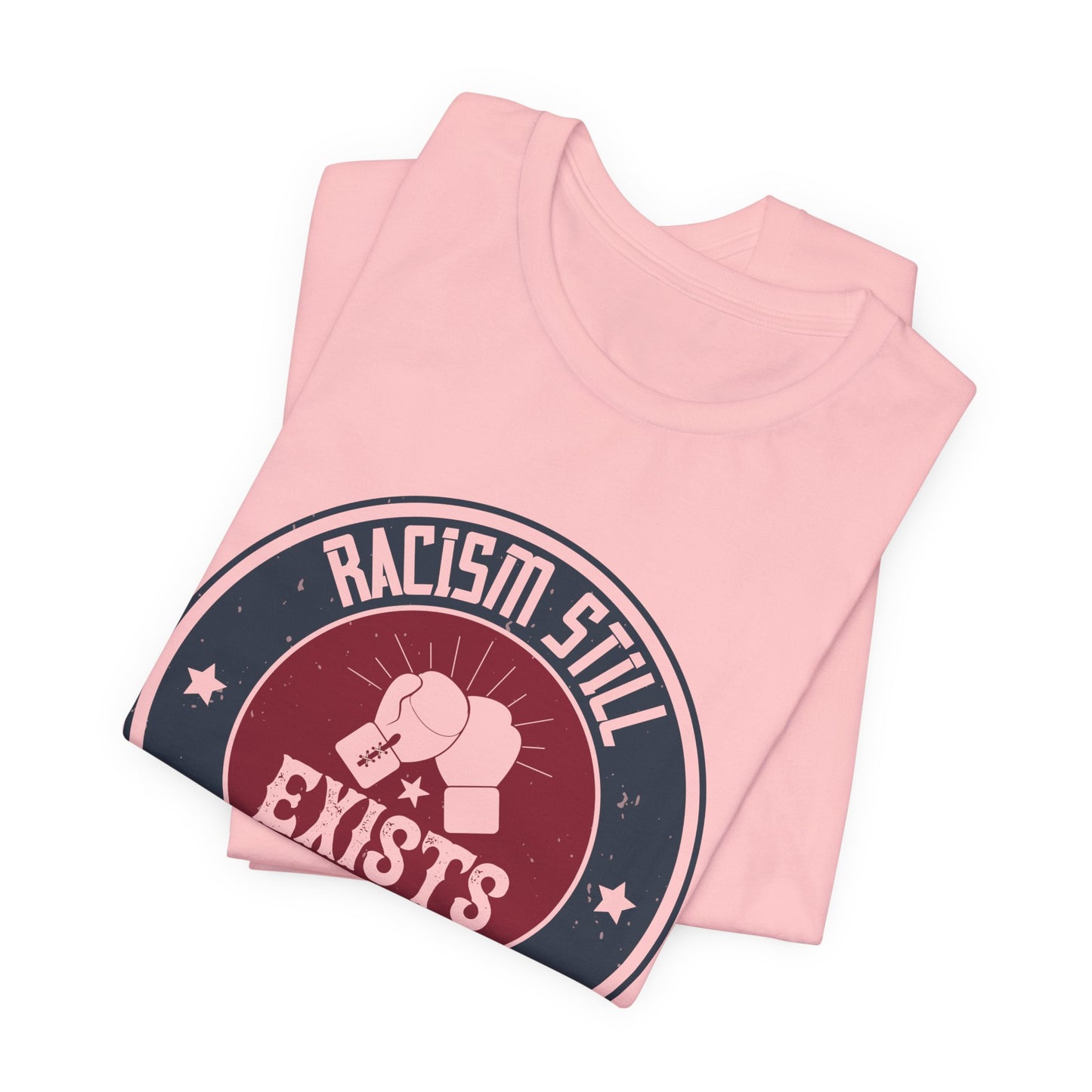 Racism Still Exists in the Sport of Boxing - Unisex Jersey Short Sleeve Tee